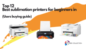 Top 12 best sublimation printers for beginners