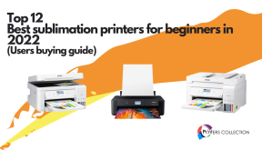 Top 12 best sublimation printers for beginners in 2022