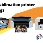 Top 8 Best sublimation printer for Mugs : Buying Guide