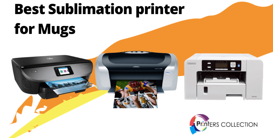 Top 8 Best sublimation printer for Mugs : Buying Guide