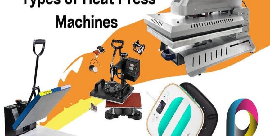 Types of Heat Press Machines