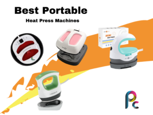Top 5 Best Portable Heat Press Machines